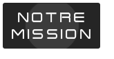 Notre mission